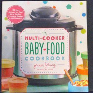 Book - The Multi-Cooker Baby Food Cookbook